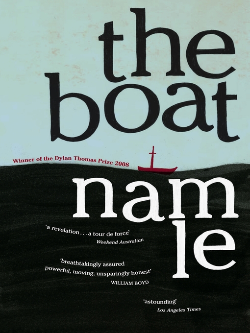 Title details for The Boat by Nam Le - Wait list